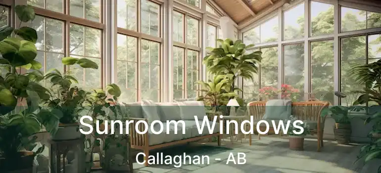  Sunroom Windows Callaghan - AB