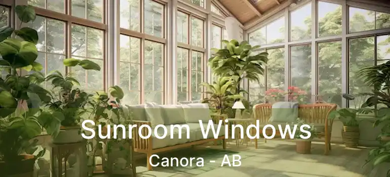  Sunroom Windows Canora - AB