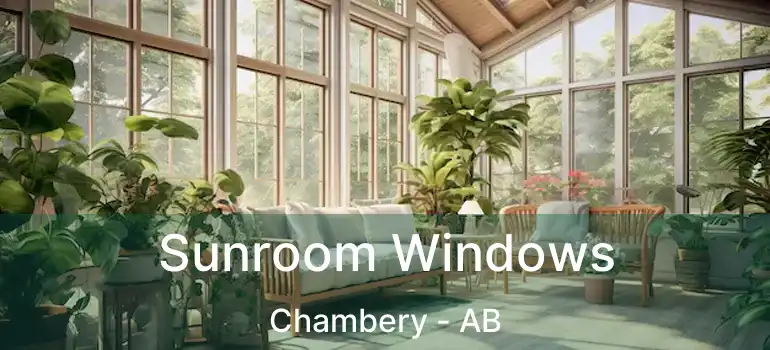  Sunroom Windows Chambery - AB