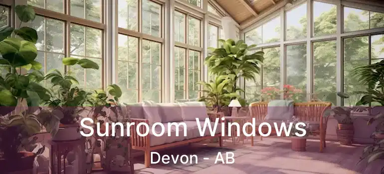  Sunroom Windows Devon - AB