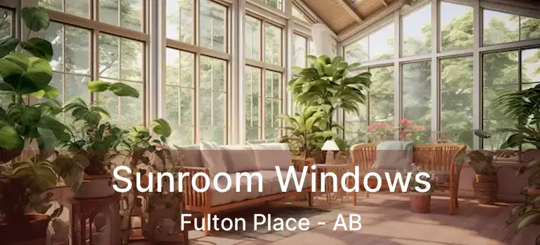  Sunroom Windows Fulton Place - AB
