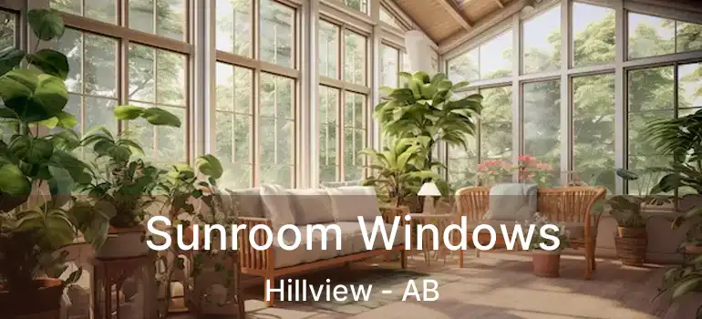  Sunroom Windows Hillview - AB