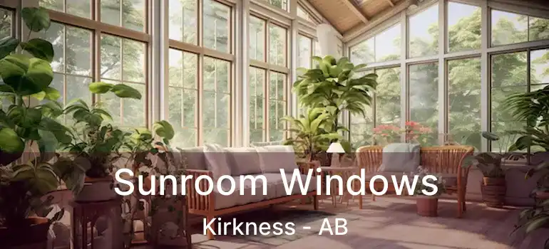  Sunroom Windows Kirkness - AB