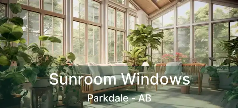  Sunroom Windows Parkdale - AB