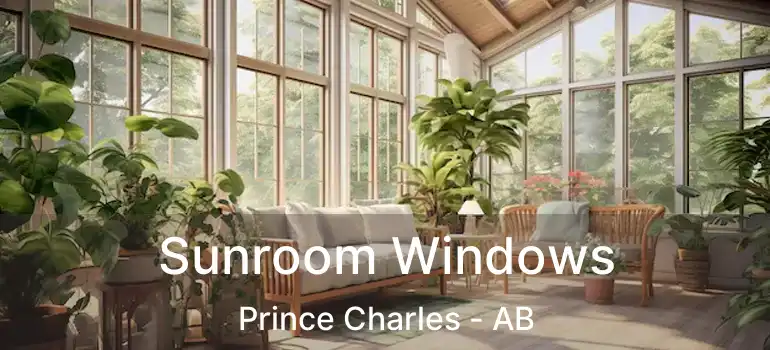  Sunroom Windows Prince Charles - AB