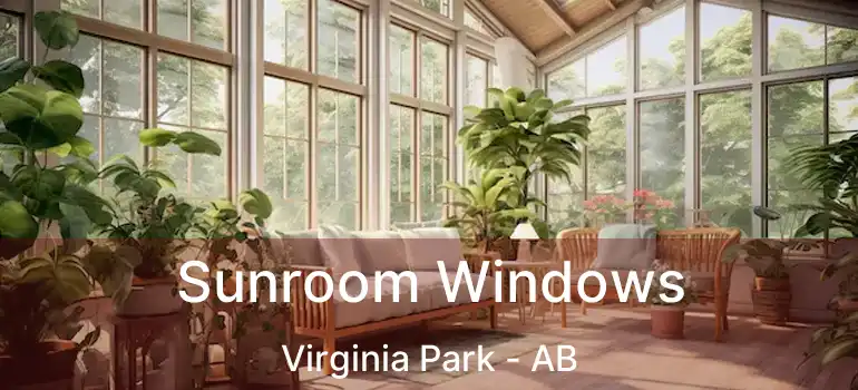  Sunroom Windows Virginia Park - AB