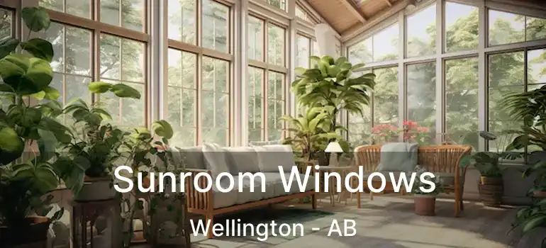  Sunroom Windows Wellington - AB