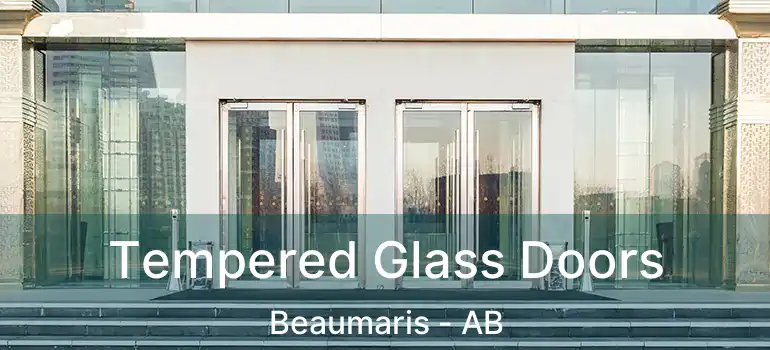  Tempered Glass Doors Beaumaris - AB