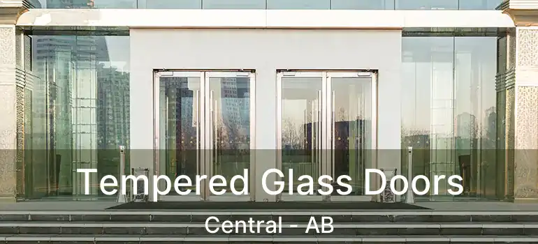  Tempered Glass Doors Central - AB