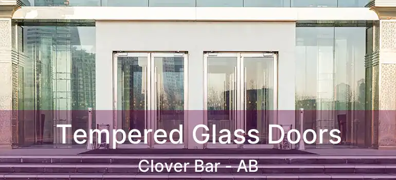  Tempered Glass Doors Clover Bar - AB