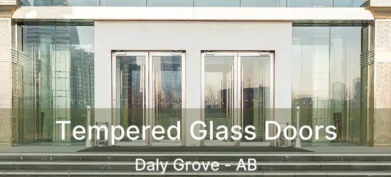  Tempered Glass Doors Daly Grove - AB