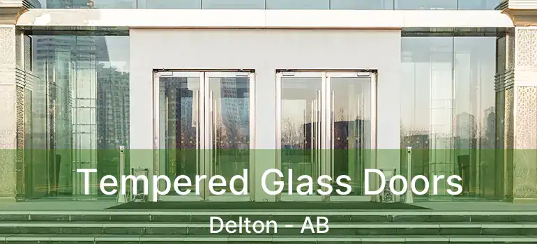  Tempered Glass Doors Delton - AB