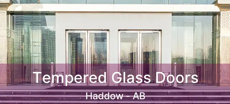  Tempered Glass Doors Haddow - AB