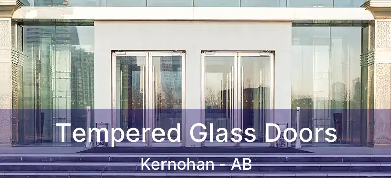  Tempered Glass Doors Kernohan - AB