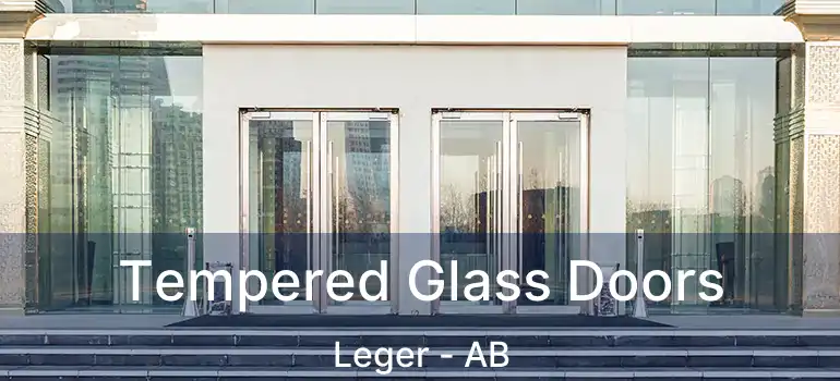  Tempered Glass Doors Leger - AB