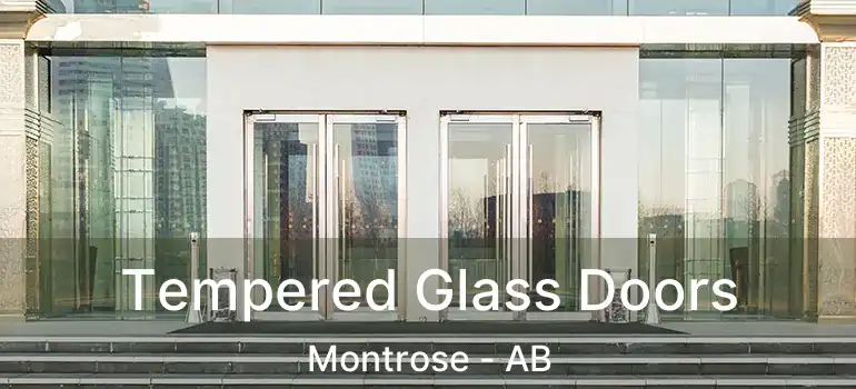  Tempered Glass Doors Montrose - AB
