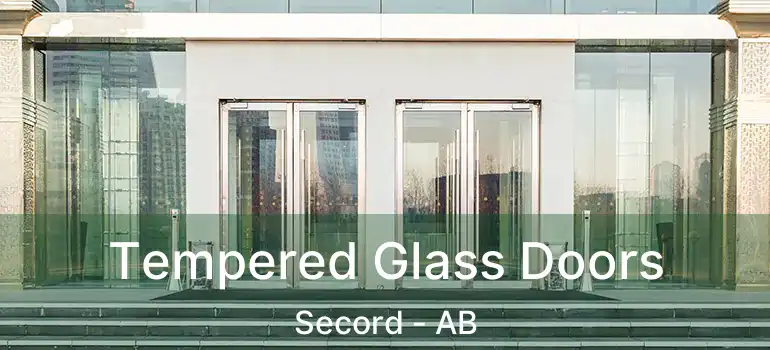  Tempered Glass Doors Secord - AB