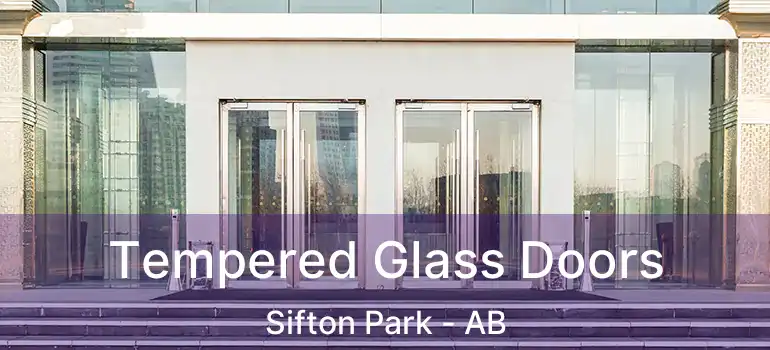  Tempered Glass Doors Sifton Park - AB
