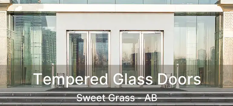  Tempered Glass Doors Sweet Grass - AB