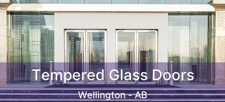 Tempered Glass Doors Wellington - AB