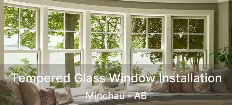  Tempered Glass Window Installation Minchau - AB