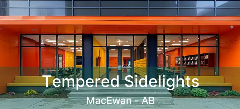  Tempered Sidelights MacEwan - AB