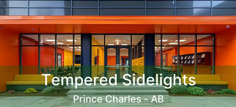  Tempered Sidelights Prince Charles - AB