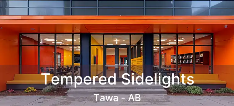  Tempered Sidelights Tawa - AB