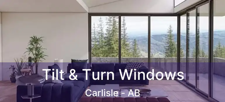  Tilt & Turn Windows Carlisle - AB