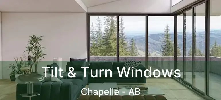  Tilt & Turn Windows Chapelle - AB