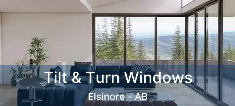  Tilt & Turn Windows Elsinore - AB