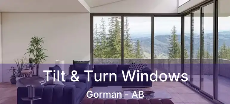  Tilt & Turn Windows Gorman - AB