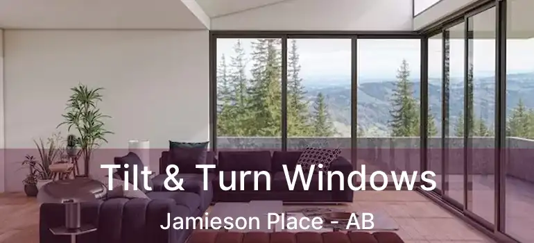  Tilt & Turn Windows Jamieson Place - AB
