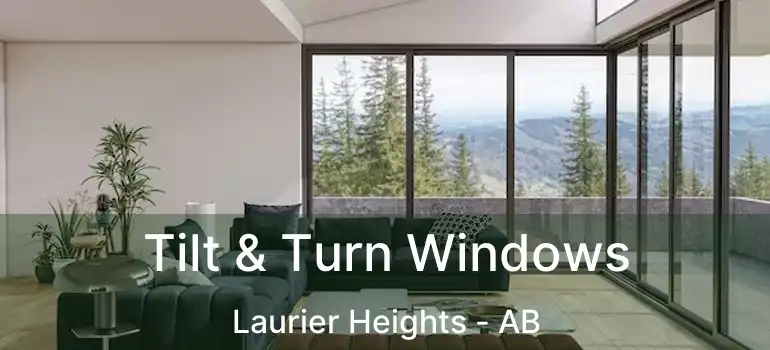  Tilt & Turn Windows Laurier Heights - AB