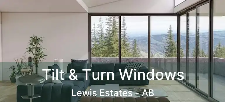  Tilt & Turn Windows Lewis Estates - AB