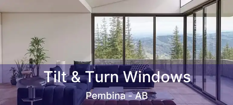  Tilt & Turn Windows Pembina - AB