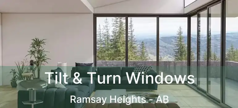  Tilt & Turn Windows Ramsay Heights - AB