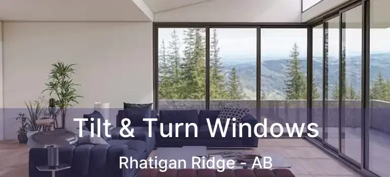  Tilt & Turn Windows Rhatigan Ridge - AB