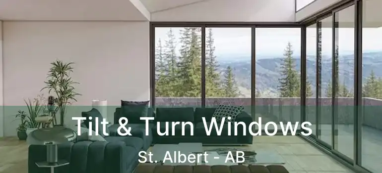  Tilt & Turn Windows St. Albert - AB