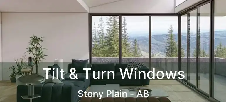  Tilt & Turn Windows Stony Plain - AB