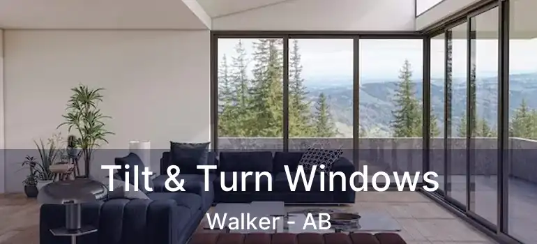  Tilt & Turn Windows Walker - AB