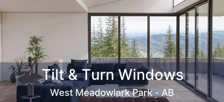  Tilt & Turn Windows West Meadowlark Park - AB