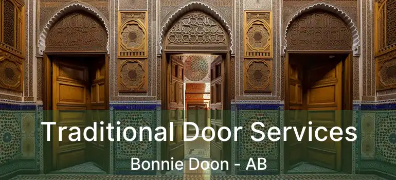  Traditional Door Services Bonnie Doon - AB