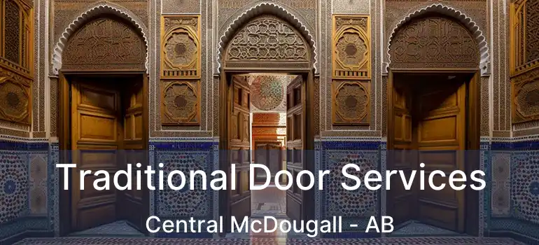  Traditional Door Services Central McDougall - AB