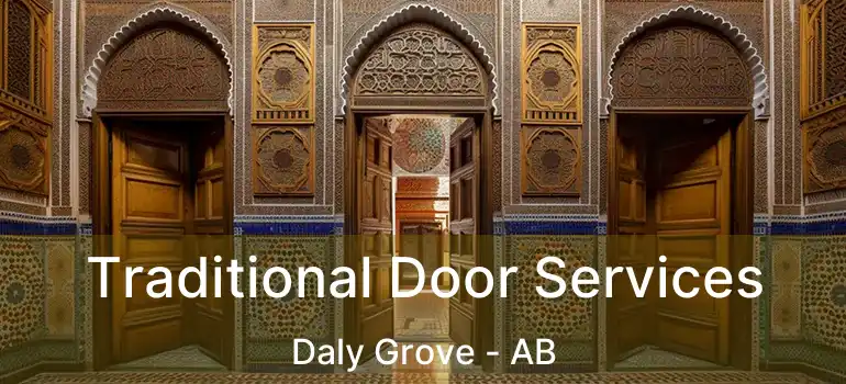  Traditional Door Services Daly Grove - AB
