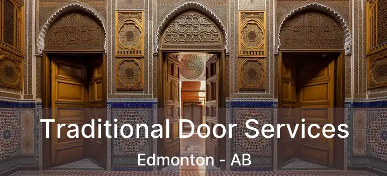  Traditional Door Services Edmonton - AB