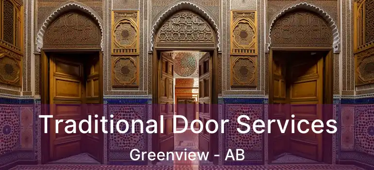  Traditional Door Services Greenview - AB