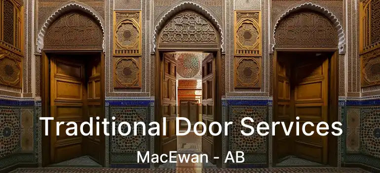  Traditional Door Services MacEwan - AB