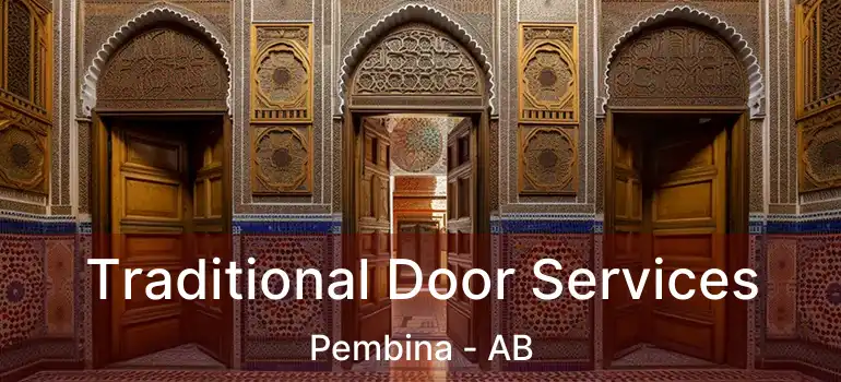  Traditional Door Services Pembina - AB