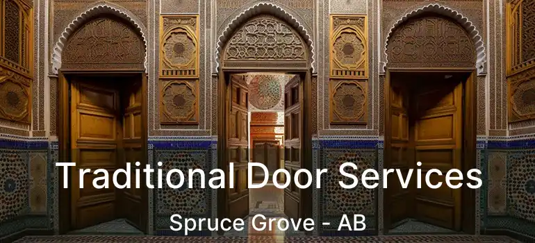  Traditional Door Services Spruce Grove - AB